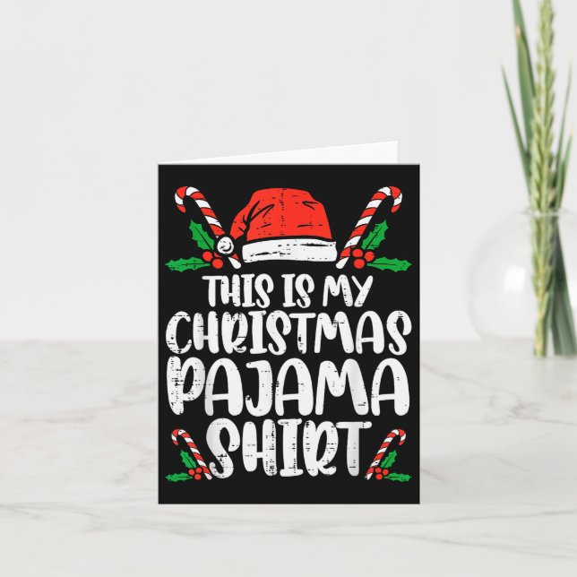 This Is My Christmas Pajama Shirt Funny Xmas Pjs M Card (Front)