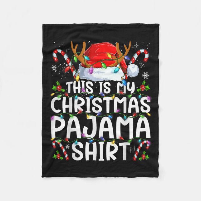 This Is My Christmas Pajama Shirt Funny Xmas Pjs M Fleece Blanket (Front)