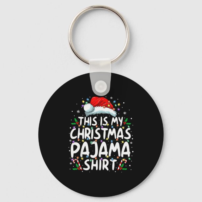 This Is My Christmas Pajama Shirt Funny Xmas Pjs M Key Ring (Front)