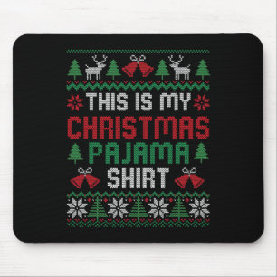 This Is My Christmas Pajama Shirt Funny Xmas Pjs M Mouse Pad