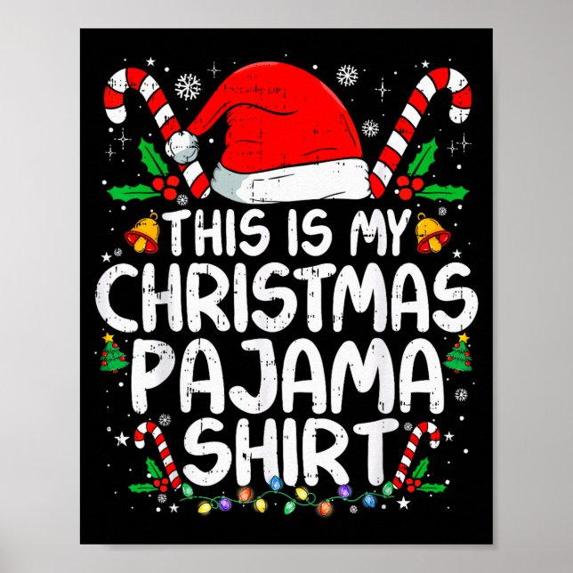 This Is My Christmas Pajama Shirt Funny Xmas Pjs M Poster (Front)