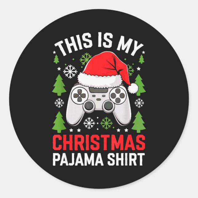 This Is My Christmas Pajama Shirt Gamer Teen Boy X Classic Round Sticker (Front)