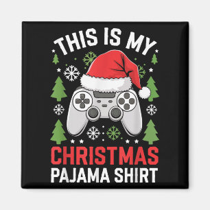 This Is My Christmas Pajama Shirt Gamer Teen Boy X Magnet