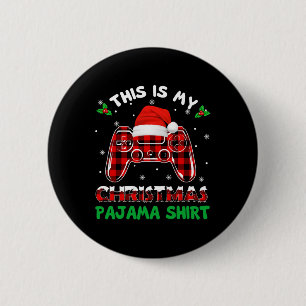 This Is My Christmas Pajama Shirt Gamer Video Game 6 Cm Round Badge