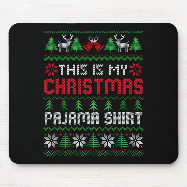 This Is My Christmas Pajama Shirt Lights Family Ma Mouse Pad (Front)