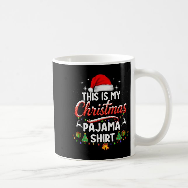 This Is My Christmas Pajama Shirt Lights Men Women Coffee Mug (Right)