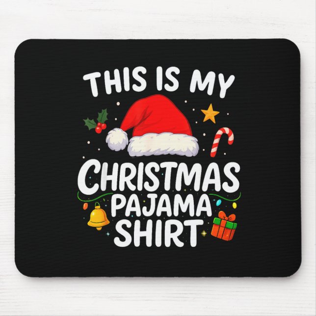This Is My Christmas Pajama Shirt Lights Men Women Mouse Pad (Front)