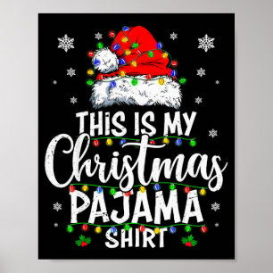 This Is My Christmas Pajama Shirt Lights Men Women Poster