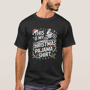 This Is My Christmas Pajama Shirt Motocross Biker