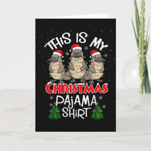 This Is My Christmas Pajama Shirt Platypus Animal Card