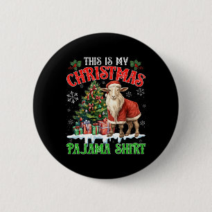 This Is My Christmas Pajama Shirt Santa Goat Farm 6 Cm Round Badge