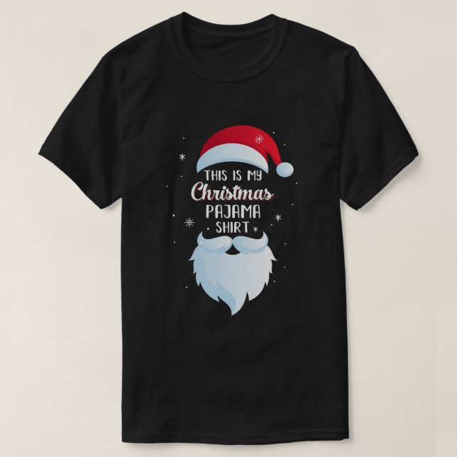 This Is My Christmas Pajama Shirt Santa Hat And Be (Design Front)