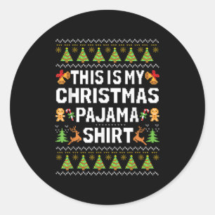 This Is My Christmas Pajama Shirt Santa Squad Holi Classic Round Sticker