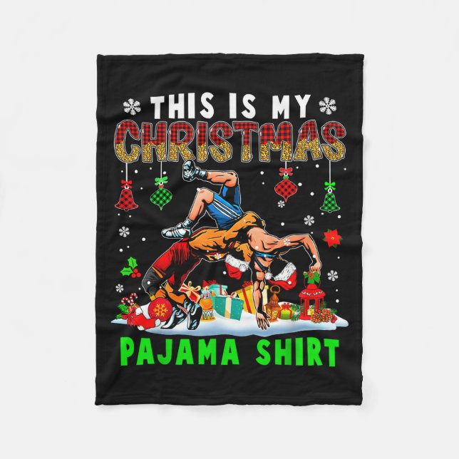 This Is My Christmas Pajama Shirt Two Santa Wrestl Fleece Blanket (Front)