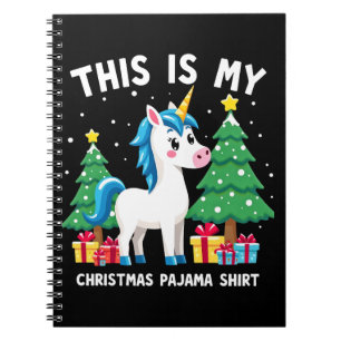 This is My Christmas Pajama Shirt Unicorn Xmas PJs Notebook