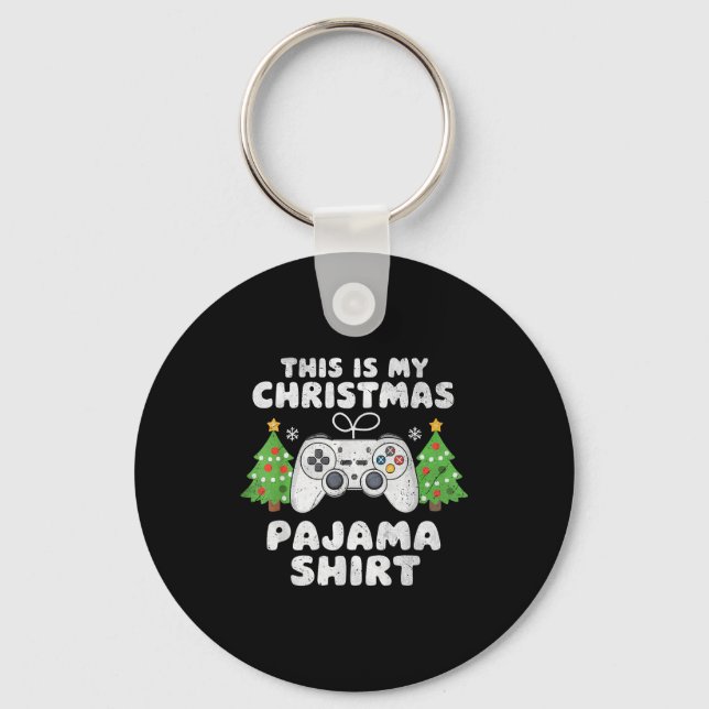 This Is My Christmas Pajama Shirt Video Game Boys  Key Ring (Front)