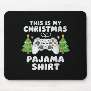 This Is My Christmas Pajama Shirt Video Game Boys  Mouse Pad