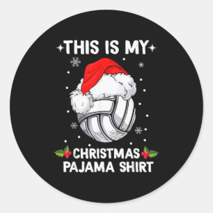 This Is My Christmas Pajama Shirt Volleyball Chris Classic Round Sticker