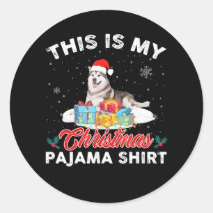 This Is My Christmas Pajama Siberian Husky Dog Mum Classic Round Sticker