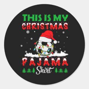This Is My Christmas Pajama Soccer Santa Hat Xmas  Classic Round Sticker
