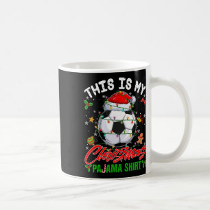 This Is My Christmas Pajama Soccer Santa Hat Xmas  Coffee Mug