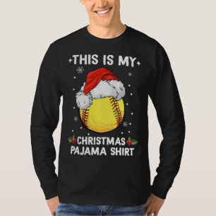 This Is My Christmas Pajama Softball Christmas Gir T-Shirt