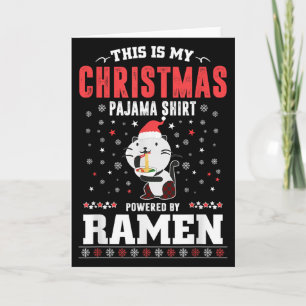 This Is My Christmas Pajama Tee Wered By Ramen San Card