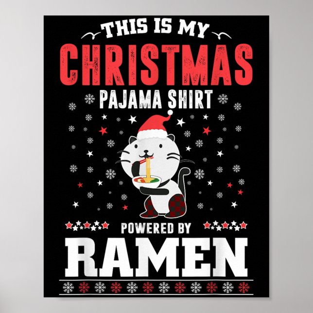 This Is My Christmas Pajama Tee Wered By Ramen San Poster (Front)