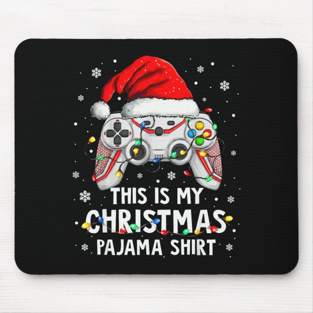 This Is My Christmas Pajama Video Game Gamer Boys  Mouse Pad (Front)
