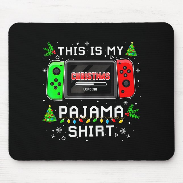 This Is My Christmas Pajama Video Game Gamer Boys  Mouse Pad (Front)