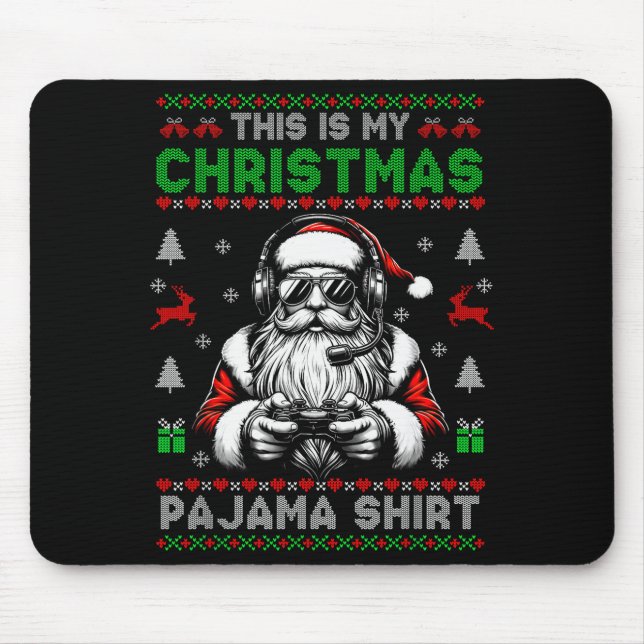 This Is My Christmas Pajama Video Game Gamer Boys  Mouse Pad (Front)
