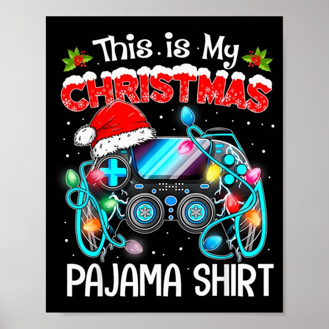 This Is My Christmas Pajama Video Game Gamer Boys  Poster (Front)