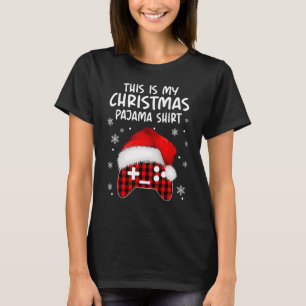 This Is My Christmas Pajama  Video Game Xmas 2 T-Shirt