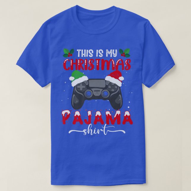 This Is My Christmas Pajama  Video Games Lover  T-Shirt (Design Front)