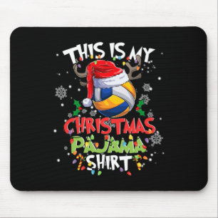 This Is My Christmas Pajama Volleyball Christmas L Mouse Pad