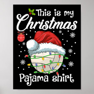 This Is My Christmas Pajama Volleyball Sport Xmas Poster