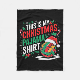 This Is My Christmas Pajama Volleyball Srt Xmas  Fleece Blanket