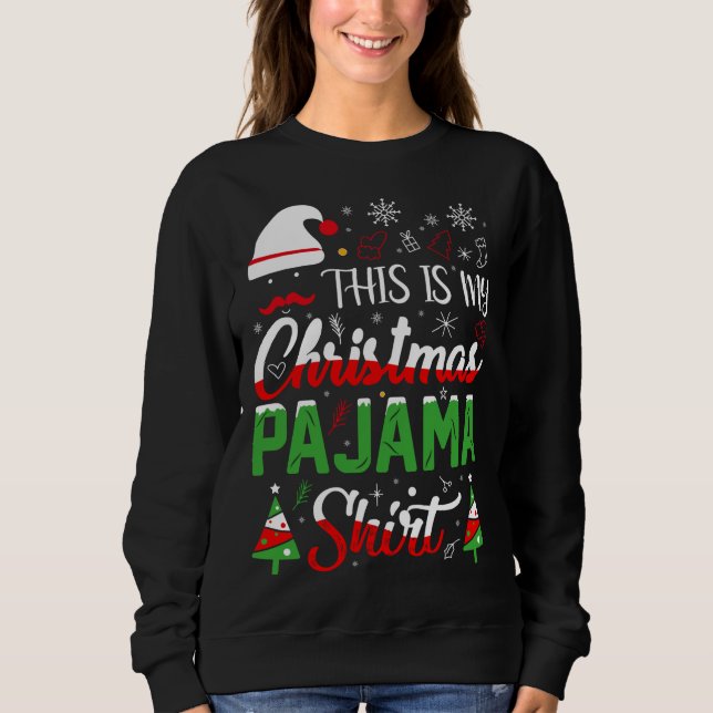 This Is My Christmas Pajama X-mas Light Santa Flam Sweatshirt (Front)