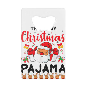 This Is My Christmas Pajama Xmas Christmas Pajam