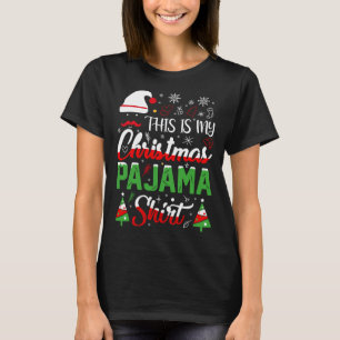 This Is My Christmas Pajama Xmas Family T-Shirt