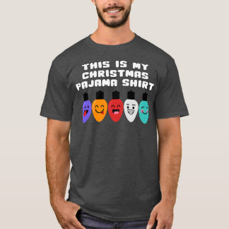 This Is My Christmas Pajama  Xmas Lights Funny Hol T-Shirt