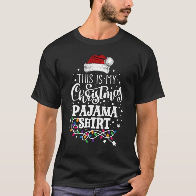 This Is My Christmas Pajama  Xmas Lights  Holiday T-Shirt (Front)