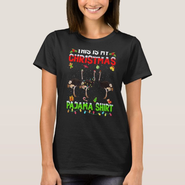 This Is My Christmas Pajama Xmas Ostrich Squad T-Shirt (Front)
