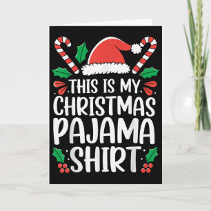 This Is My Christmas Pajama Xmas Pjs  Card