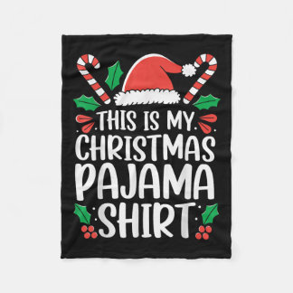 This Is My Christmas Pajama Xmas Pjs  Fleece Blanket