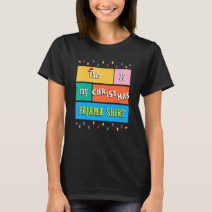 This Is My Christmas Pajama Xmas Pjs Men Women T-Shirt