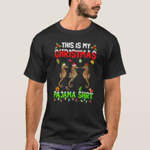 This Is My Christmas Pajama Xmas Seahorse Squad T-Shirt