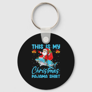 This Is My Christmas Pajamas Funny Santa Riding Sh Key Ring