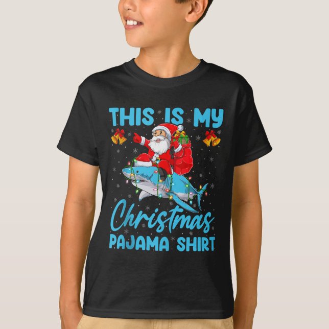 This Is My Christmas Pajamas Funny Santa Riding Sh T-Shirt (Front)