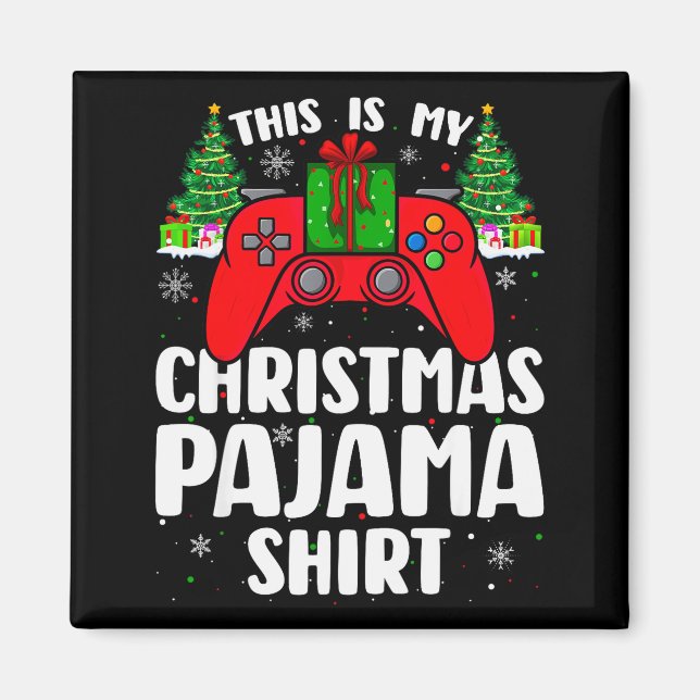 This Is My Christmas Pajamas Funny Video Game Game Magnet (Front)